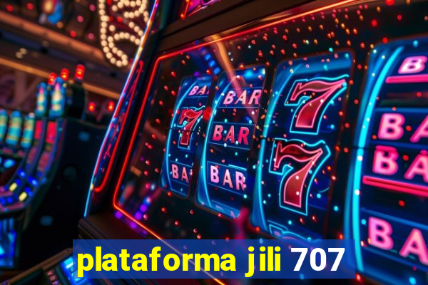 plataforma jili 707